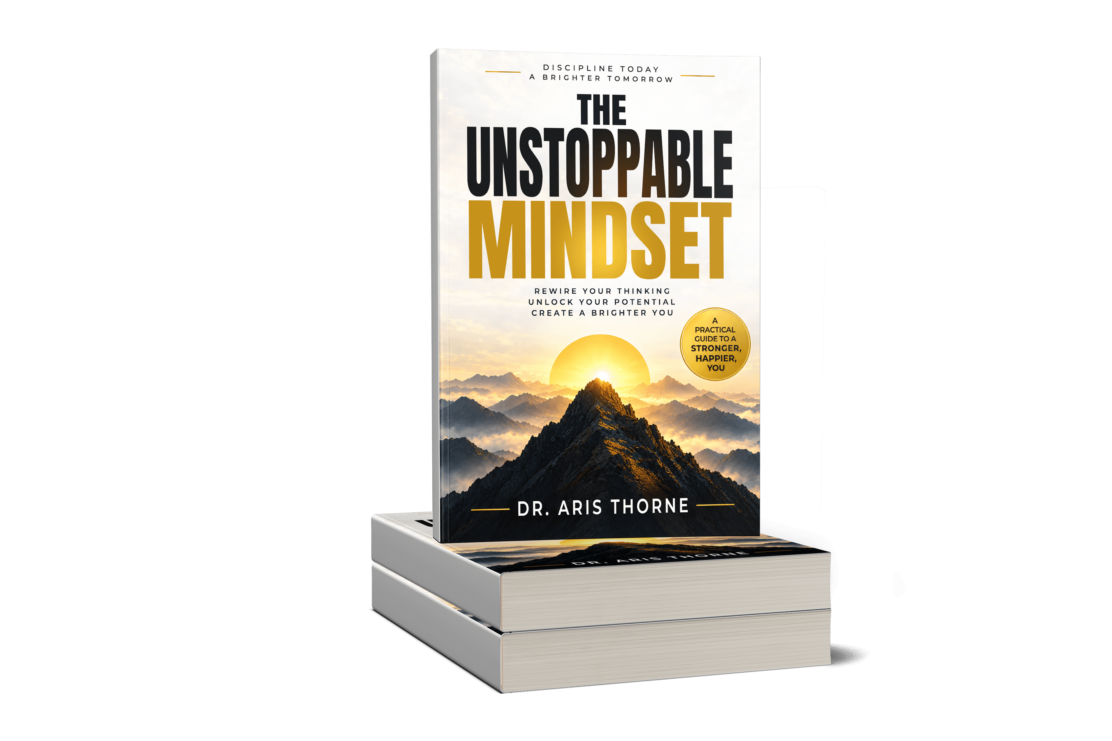 The Unstoppable Mindset paperback mockup, standing on a stack of books